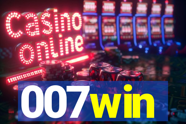 007win