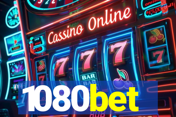 1080bet