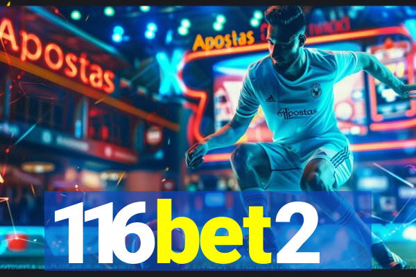 116bet2
