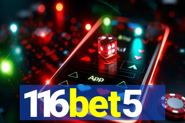 116bet5