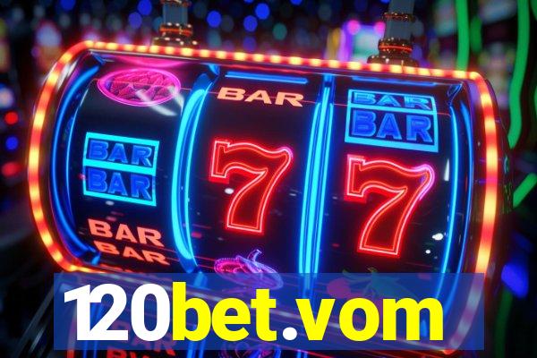 120bet.vom