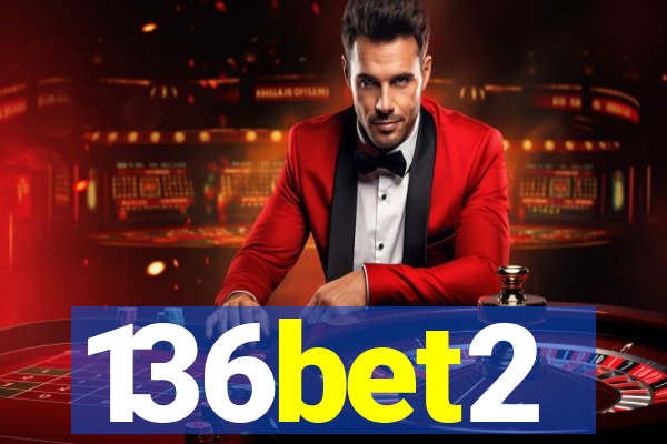 136bet2