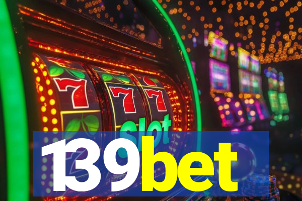 139bet