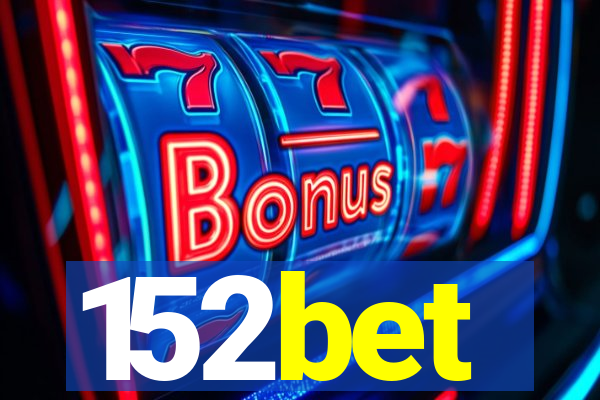 152bet