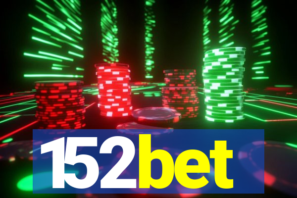 152bet