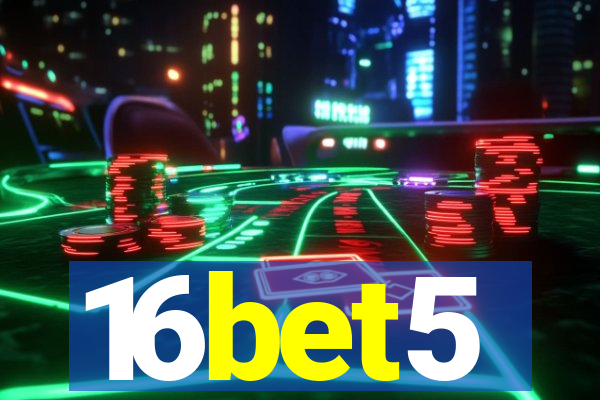 16bet5