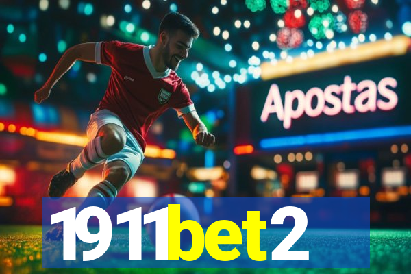 1911bet2