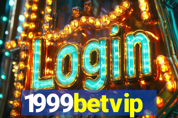 1999betvip