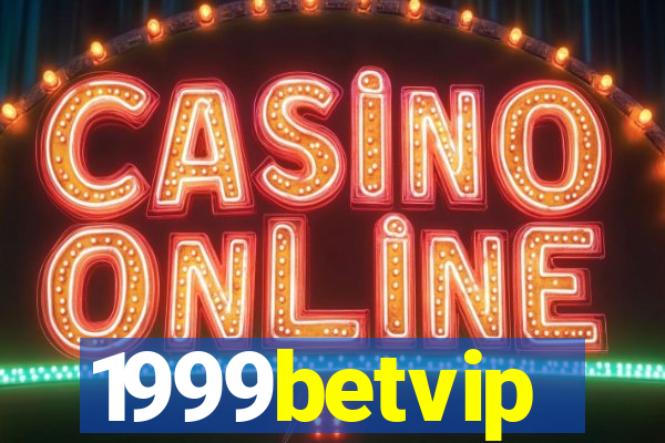 1999betvip