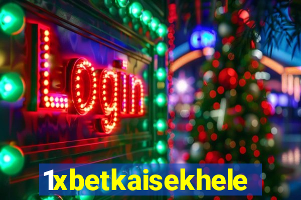 1xbetkaisekhele