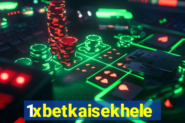1xbetkaisekhele