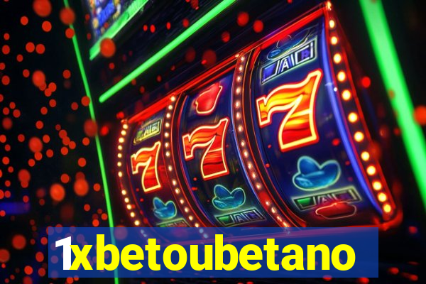 1xbetoubetano