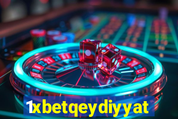 1xbetqeydiyyat