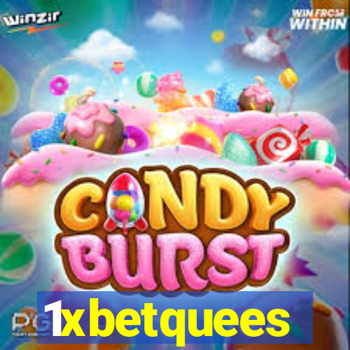 1xbetquees