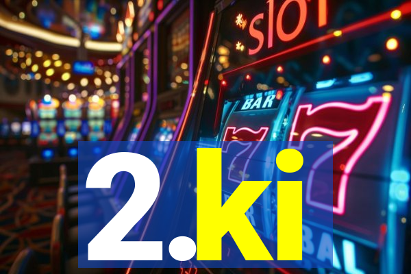 2.ki