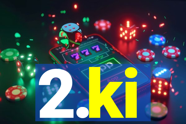 2.ki