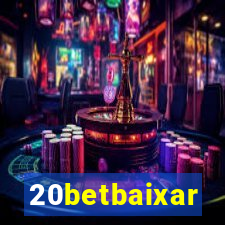 20betbaixar