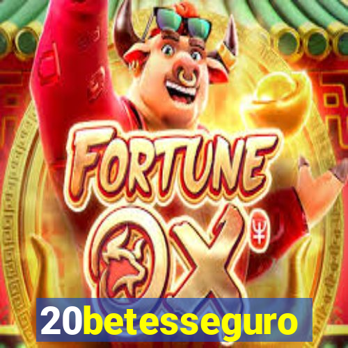 20betesseguro