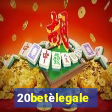 20betèlegale