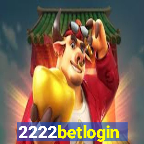 2222betlogin