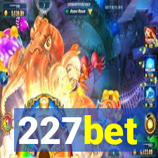 227bet