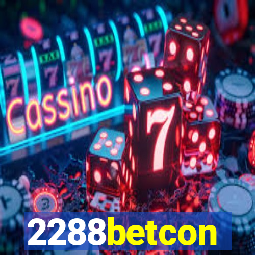 2288betcon