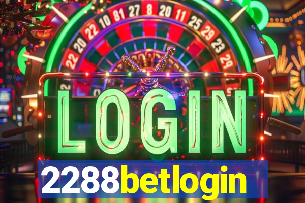 2288betlogin