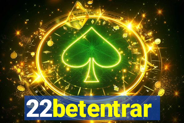 22betentrar