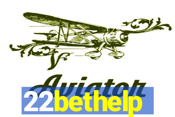 22bethelp