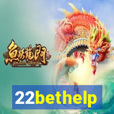 22bethelp