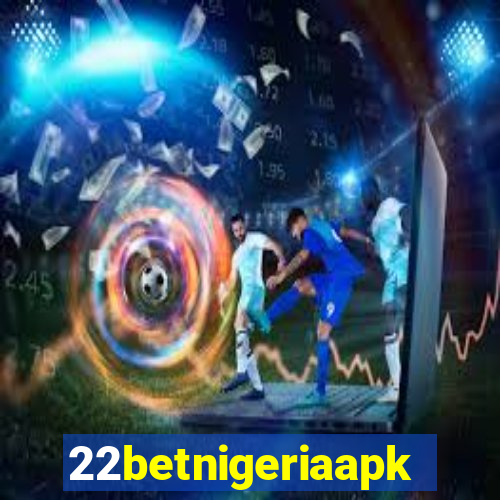 22betnigeriaapk