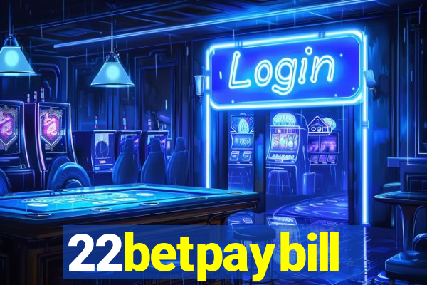 22betpaybill