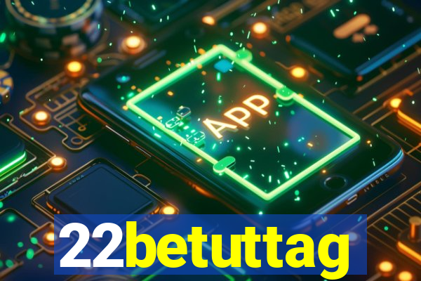 22betuttag