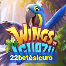 22betèsicuro