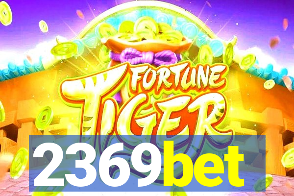 2369bet