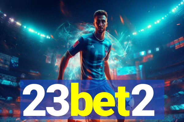 23bet2