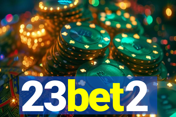 23bet2