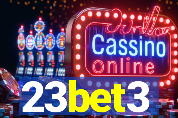 23bet3