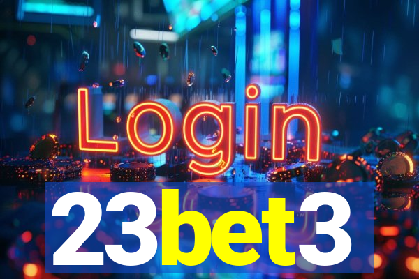 23bet3