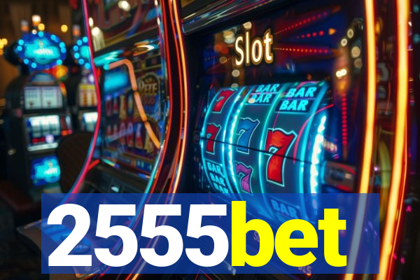 2555bet