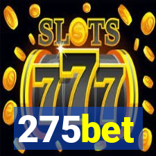 275bet