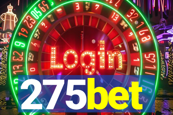 275bet