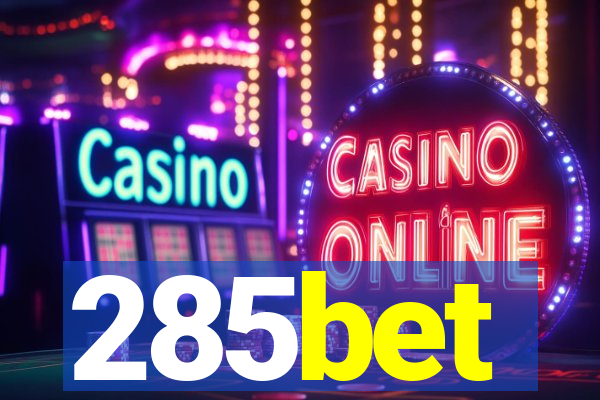 285bet