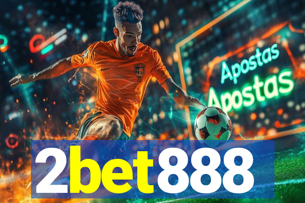 2bet888
