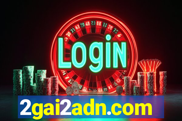 2gai2adn.com