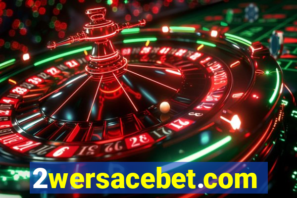 2wersacebet.com