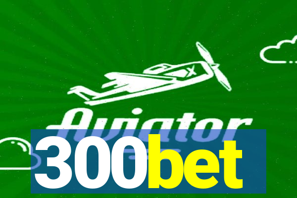 300bet