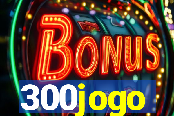 300jogo
