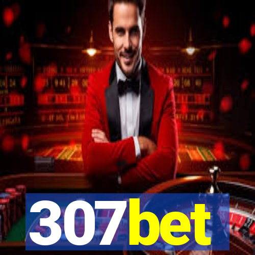 307bet
