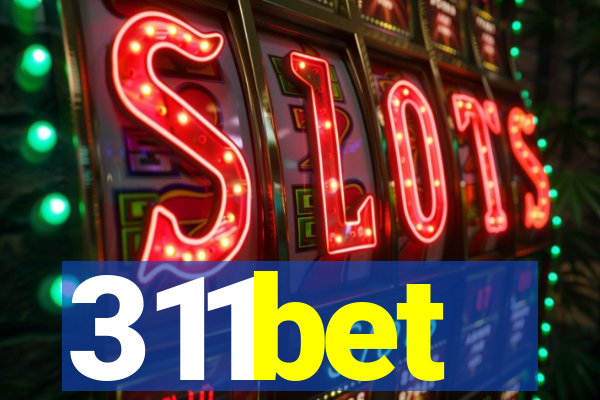 311bet